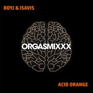 RoyJ & IsaVis - Acid Orange