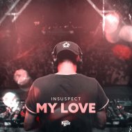 Insuspect - My Love