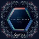 Juan (AR) - Don\'t Make Me Stop (Ohmme Remix)