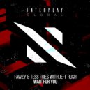FAWZY, Tess Fries, Jeff Rush - Wait For You
