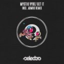Mystik Vybe - Get It (ADMRO Remix)