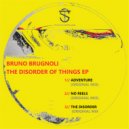 Bruno Brugnoli - No Reels (Original Mix)