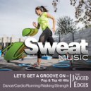 The Jagged Edges - Break a Sweat