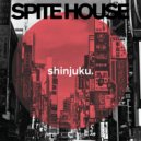 Spite House  - Shinjuku (Kite Jennings\' Dawn Remix)