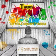 Massi Fruchi - Hai mai la sensazione (allora…!)