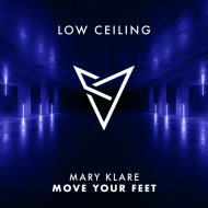 Mary Klare - Move your Feet