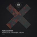 Adrian Mart - Mongame (Original Mix)