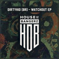 Dirty Kid (BR) - Watchout