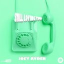 Joey Ayden - Still Loving You (Radio Edit)