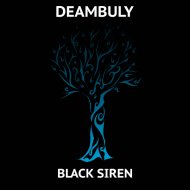 Deambuly - Black Siren