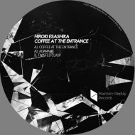 Hiroki Esashika - Coffee At The Entrance