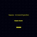 Response - Activated (Original Mix)