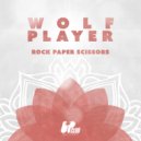 Wolf Player - Rock Paper Scissors (Extended Mix)