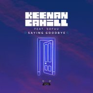 Keenan Cahill & Sofuu - Saying Goodbye