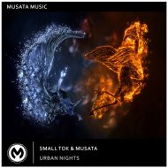 Small ToK, Musata - Urban Nights