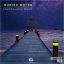Buried Notes - Falling To Bass Camp (Original Mix)