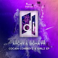 Archy & Sigma Pr - Cocain Cowboyz & Girlz