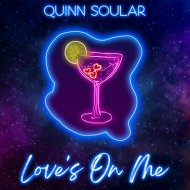 Quinn Soular - Love\'s On Me
