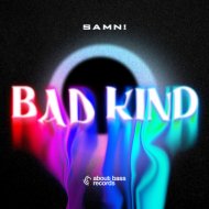 SAMN! - Bad Kind