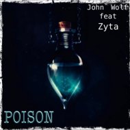 John Wolf, Zyta - Poison