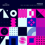 FOOLiE - Wurk That Pumper