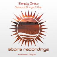 Simply Drew - Distance Brings A Pain