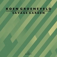 Koen Groeneveld - Savage Garden