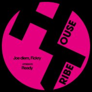 Joe Diem, Fickry - Ready