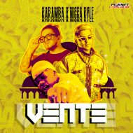 Karamba & Nigga Kyle - Vente
