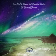 Spins & Eric Zimmer feat. Magdalen Silvestra - To Touch A Dream
