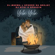 Dj Msewa ,Spherh Da Deejay & Dj Ntoi Sphabzin - Yebe Yebe