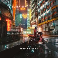 Ducka Shan & Kadillax - Need to Know