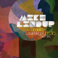 Mike Lindup - Time To Let Go Louie Vega Remix