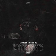 X-Pander & Killer MC - Knife Party