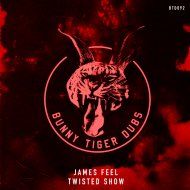 James Feel - Twisted Show