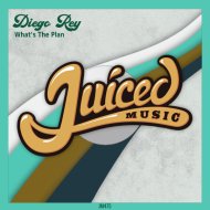 Diego Rey - What\'s The Plan