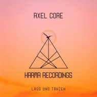 Axel Core - Lass Uns Tanzen