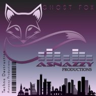 Ghost Fox - Techno Destruction