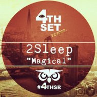 2Sleep - Magical