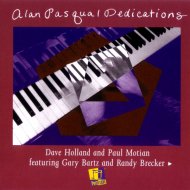 Alan Pasqua & Dave Holland & Paul Motian - Taiowa