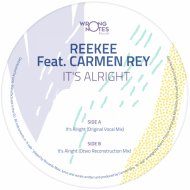 Reekee feat. Carmen Rey - It\'s Alright