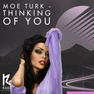 Moe Turk - Thinking Of You
