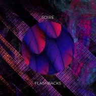 Soire - Flashbacks
