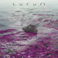 LÜRUM - You\'re Mine