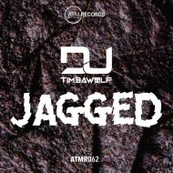DJ Timbawolf - Jagged