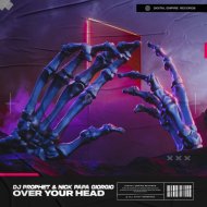DJ Prophet, Nick Papa Giorgio - Over Your Head