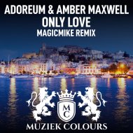 Adoreum, Amber Maxwell - Only Love