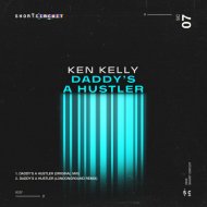 Ken Kelly - Daddy\'s A Hustler
