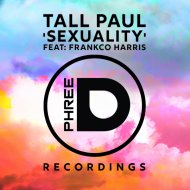 Tall Paul feat Franko Harris - Sexuality