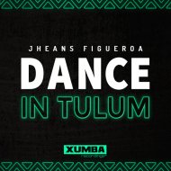 Jheans Figueroa - Dance In Tulum